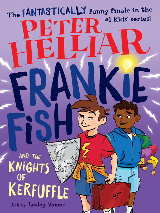 Title details for Frankie Fish and the Knights of Kerfuffle by Peter Helliar - Wait list